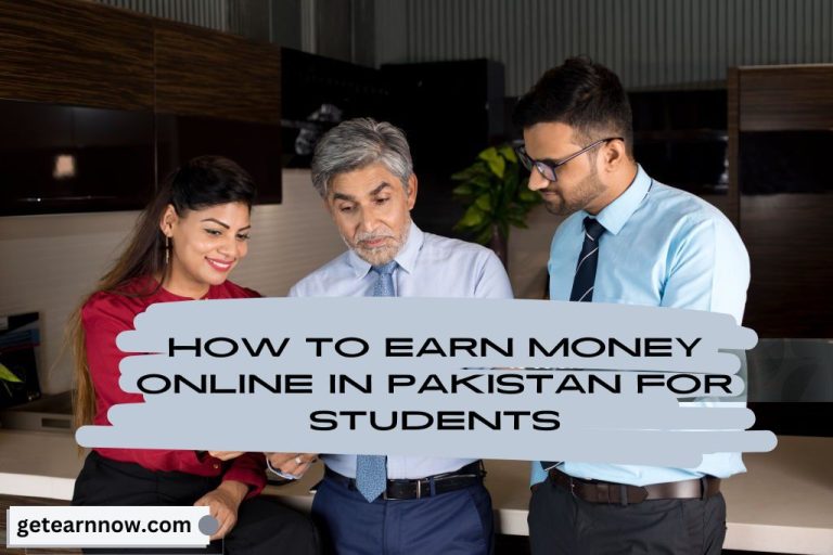 how to earn money online in pakistan for students